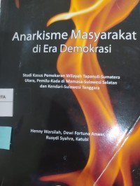 Image of Anarkisme masyarakat di era demokrasi