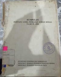 Image of KUMPULAN PEMENANG LOMBA PENELITIAN ILMIAH REMAJA TAHUN 1994 dan 1995