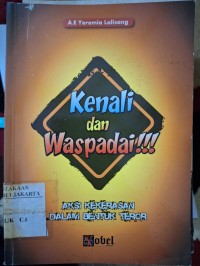 Image of KENALI DAN WASPADAI!!! AKSI KEKERASAN DALAM BENTUK TEROR