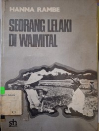 Image of SEORANG LELAKI DI WAIMITAL