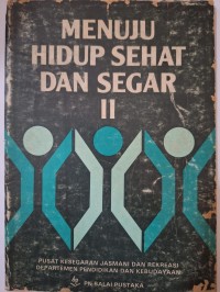 Image of MENUJU HDUP SEHAT DAN SEGAR II