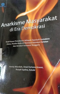 Image of Anarkisme Masyarakat di Era Demokrasi