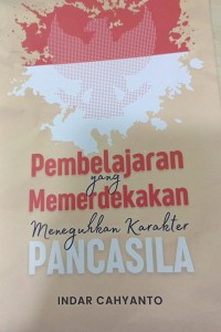 Image of Pembelajaran Yang Memerdekakan Meneguhkan Karakter Pancasila