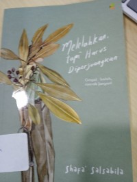 Image of melelahkan tetapi harus diperjuangkan