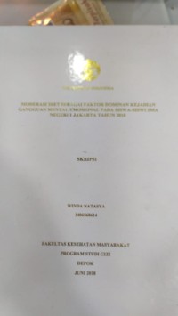 Image of MODERASI DIET SEBAGAI FAKTOR DOMINAN KEJADIAN GANGGUAN MENTAL EMOSIONAL PADA SISWA-SISWI SMA NEGERI 1 JAKARTA 2018