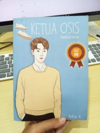 Image of Ketua Osis : Painful Love