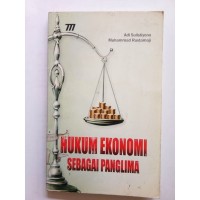 Image of Hukum Ekonomi sebagai Panglima