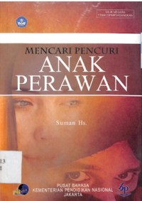 Image of mencari pencuri anak perawan