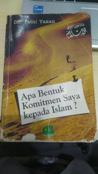 Image of Apa Bentuk Komitmen Saya kepada Islam?