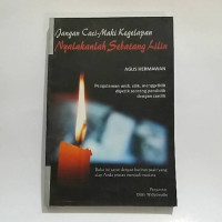 Image of JANGAN CACI-MAKI KEGELAPAN NYALAKANLAH SEBATANG LILIN