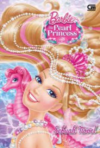 Image of Barbie : the pearl princess