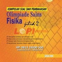 Image of KUMPULAN SOAL DAN PEMBAHASAN OLIMPIADE SAINS FISIKA JILID 2