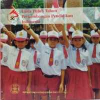 Image of Lima Puluh Tahun Indonesia Perkembangan Pendidikan Indonesia