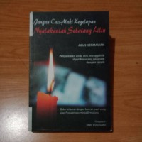 Image of jangan Caki Maki Kegelapan Nyalakan sebatang lilin