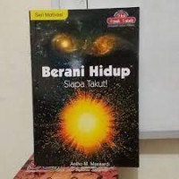 Image of Berani Hidup Siapa Takut