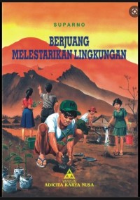Image of Berjuang Melestarikan Lingkungan