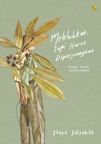 Image of Melelahkan Tapi Harus Diperjuangkan
