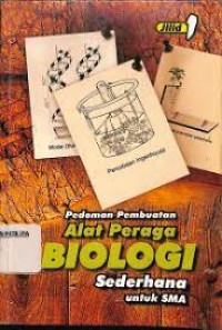 Image of Pedoman Pembuatan Alat Peraga Biologi Sederhana