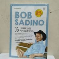 Image of Bob Sadino: 36 Langkah Sukses Membangun Bisnis