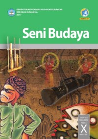 Image of Seni Budaya SMA/MA/SMK/MAK Kelas X Semester 1