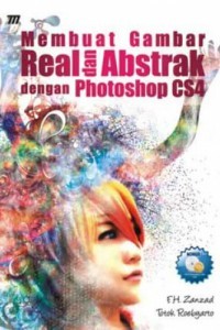 Image of Membuat Gambar Real dan Abstrak dengan Photoshop CS4