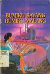 Image of Bumiku Sayang Bumiku Malang