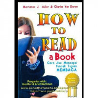 Image of HOW TO READ A BOOK CARA JITU MENCAPAI PUNCAK TUJUAN MEMBACA