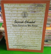 Image of Sajarah Cikundul: Kajian Sejarah dan Nilai Budaya