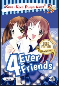 Image of Kecil-Kecil Punya Karya: 4 Ever Friends