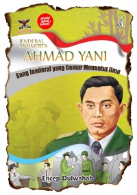 Image of Jenderal Anumerta Ahmad Yani: Sang Jenderal yang Gemar Menuntut Ilmu