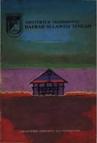 Image of Arsitektur Tradisional Daerah Sulawesi Tengah