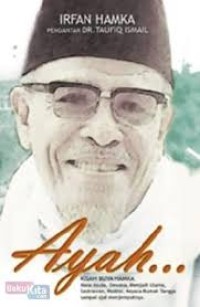 Image of Ayah : Kisah buya hamka / Irfan Hamka