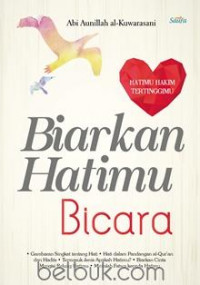 Image of Biarkan Hatimu Bicara