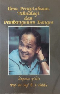 Image of Ilmu Pengetahuan Teknologi dan Pembangunan Bangsa