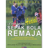 Image of lATIHAN dASAR Andal Sepakbola Remaja