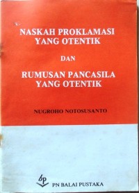 Image of naskah proklamasi yang orientik dan rimusan pancasila yang otentik