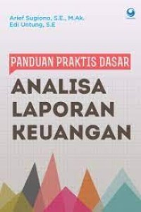 Image of Panduan Praktis Dasar analisis lapran keuangan