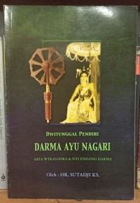 Image of DWITUNGGAL PENDIRI DARMA AYU NAGARI ARIA WIRALODRA & NYI ENDANG DARMA