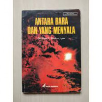 Image of ANTARA BARA DAN YANG MENYALA