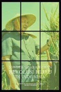 Image of Sumber Sejarah Lisan Revolusi Hijau Di Indonesia