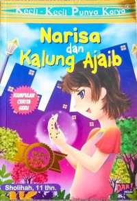 Image of Kecil-Kecil Punya Karya Narisa dan Kalung Ajaib