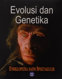 Image of Ensiklopedia Sains Spektakuler: Evolusi dan Genetika