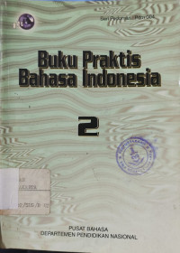 Image of BUKU PRAKTIS BAHASA INDONESIA JILID 2