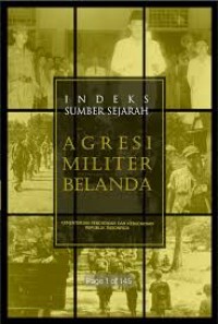 Image of Indeks Sumber Sejarah Agresi Militer Belanda