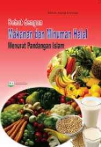 Image of Sehat Dengan Makanan dan Minuman Halal Menurut Islam