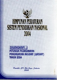 Image of Himpunan Peraturan Sistem Pendidikan Nasional 2004