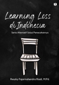 Image of Learning Loss di Indonesia (serta Alternatif Solusi Pemecahannya)