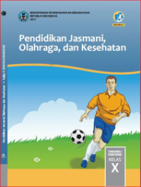 Image of Pendidikan Jasmani, Olahraga, dan Kesehatan Kelas X
