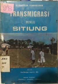 Image of Ketrampilan Pembangunan Transmigrasi menuju Sitiung