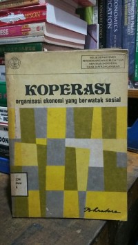 Image of Koperasi: Organisasi Ekonomi yang Berwatak Sosial